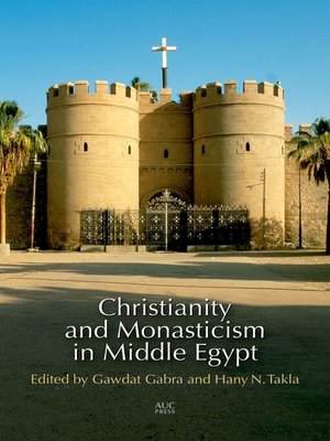 cover image of Christianity and Monasticism in Middle Egypt